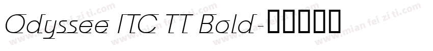 Odyssee ITC TT Bold字体转换